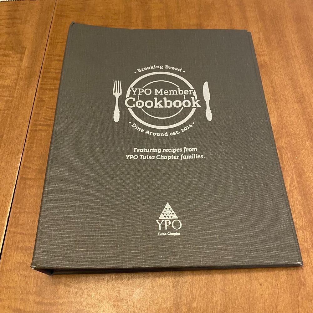 Breaking Bread YPO Member Cookbook Tulsa Chapter Classic Recipes Binder